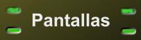 Pantallas