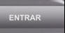 ENTRAR