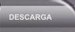 DESCARGA