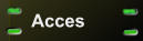 Acces