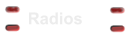 Radios